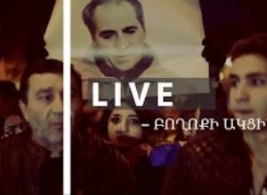 lIVE. Բողոքի ակցիա